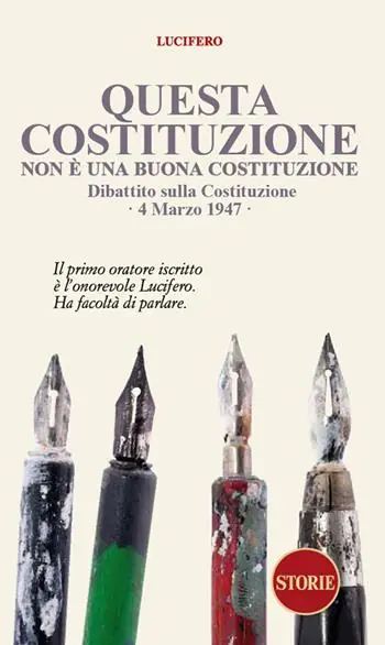 Bestseller Questa Costituzione non è una buona Costituzione. Dibattito sulla Costituzione. 4 marzo 1947