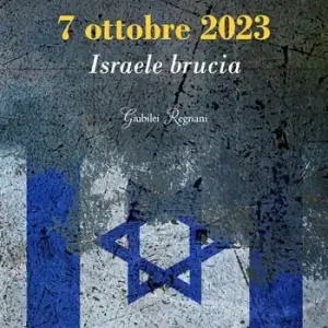 Acquista Ora 7 ottobre 2023. Israele brucia