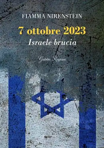 Acquista Ora 7 ottobre 2023. Israele brucia