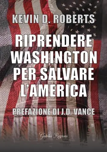 Promozione Esclusiva Riprendere Washington per salvare l‘America