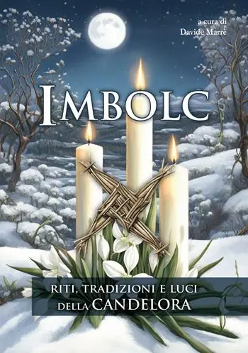 Miglior Prezzo Imbolc. Riti, tradizioni e luci della Candelora