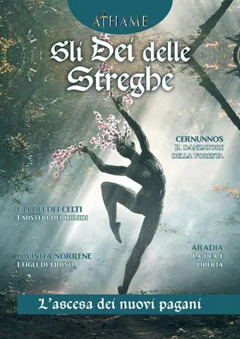 Compra Online Athame. Rivista di wicca, neopaganesimo e stregoneria (2024). Vol. 5 Gli dei delle streghe. L‘ascesa dei nuovi pagani