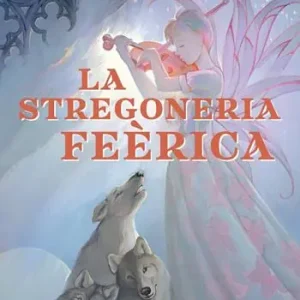 La stregoneria Feérica Offerta Lampo