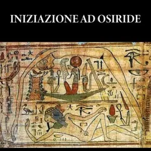 Compra Adesso Iniziazione ad Osiride