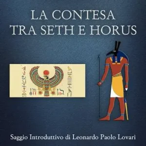 Bestseller La contesa tra Seth e Horus