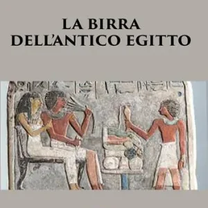 La birra dell‘antico Egitto Non Perdere
