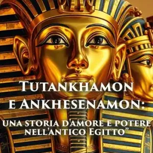Tutankhamon e Ankhesenamon. Una storia d‘amore e potere nell‘antico Egitto Di Tendenza