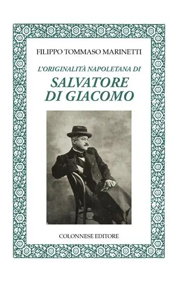 Soddisfatti O Rimborsati L‘originalità napoletana di Salvatore di Giacomo