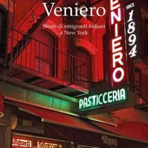 Veniero. Storie di emigranti italiani a New York Prezzo Basso