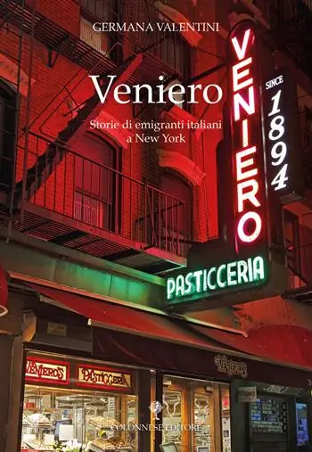 Veniero. Storie di emigranti italiani a New York Prezzo Basso