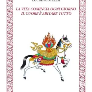 La vita comincia ogni giorno. Il cuore è abitare tutto Offerta Lampo