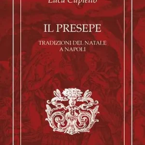 Solo Oggi Il presepe. Tradizioni del Natale a Napoli