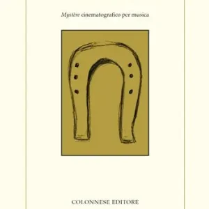 Dell‘Arco Giovanna d‘Arco. Mystère cinematografico per musica Spedito Oggi
