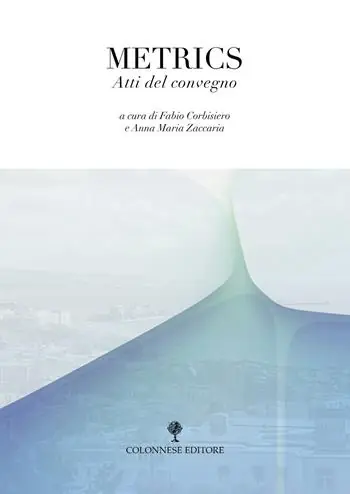Metrics. Atti del convegno Ultimissimo Modello
