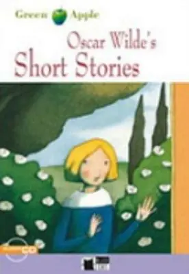 Oscar wilde‘s short stories. Con Audio Esclusivo
