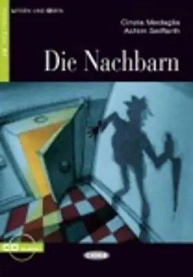 Die Nachbarn. Con File audio scaricabile on line Nuovo Arrivo