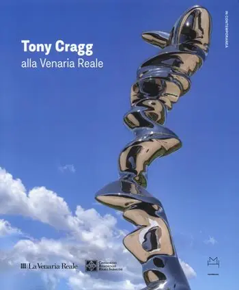 Ordina Subito Tony Cragg alla Reggia di Venaria Reale. Ediz. italiana e inglese