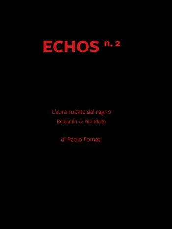 Più Venduto Echos. L‘aura rubata dal ragno. Vol. 2