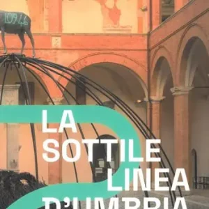 Soddisfatti O Rimborsati La sottile linea d‘Umbria
