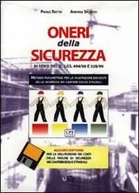 Miglior Prezzo Oneri della sicurezza ai sensi di DL 494/96 e 528/99. Con floppy disk
