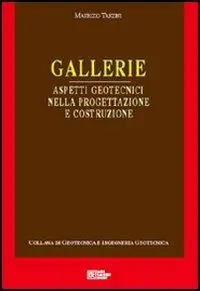 A Buon Prezzo Gallerie. Aspetti geotecnici e progettazione