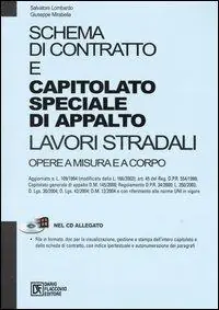 Vendita Finale Schema di contratto e capitolato speciale di appalto. Lavori stradali. Opere a misura e a corpo. Con CD-ROM