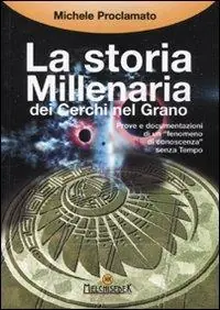 Promozione Esclusiva La storia millenaria dei cerchi nel grano