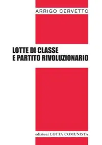 Lotte di classe e partito rivoluzionario Promozione