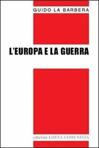 L‘Europa e la guerra Novità