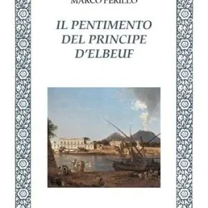 Bestseller Il pentimento del principe d‘Elbeuf
