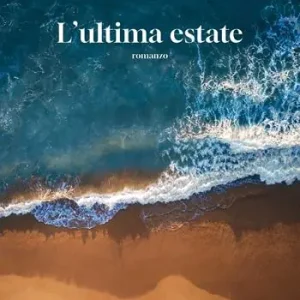 L‘ultima estate Ordina Subito