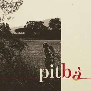 Pitbà. Di sentieri, di segni e altre didascalie. Ediz. speciale Novità