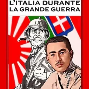 L‘Italia durante la Grande Guerra Affare