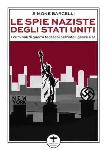 Compra Adesso Le spie naziste degli Stati Uniti. I criminali di guerra tedeschi nell’intelligence Usa