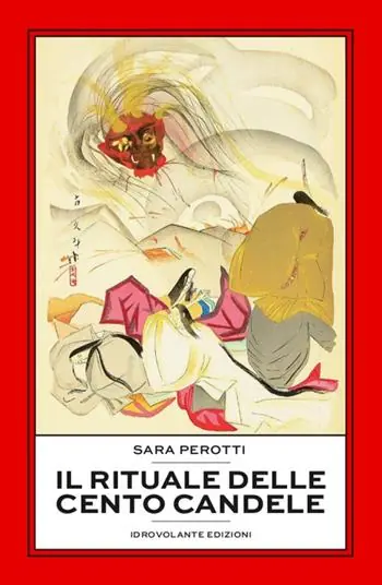 Ultimissimo Modello Il rituale delle cento candele. Hyakumonogatari Kaidankai