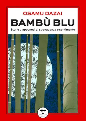 Acquista Ora Bambù blu. Storie giapponesi di stravaganza e sentimento
