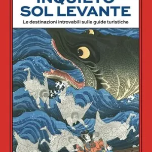 Più Venduto Inquieto Sol Levante. Viaggio letterario nelle anime del Giappone