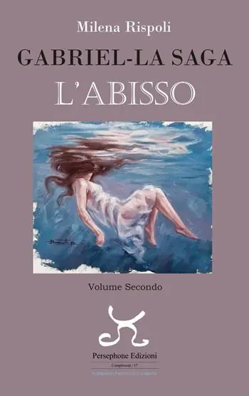 Abisso. Gabriel. La saga. Vol. 2 Prezzo Scontato