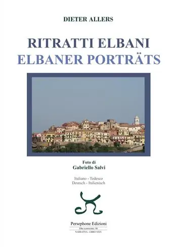Quantità Limitata Ritratti elbani-Elbaner porträts. Ediz. italiana e tedesca