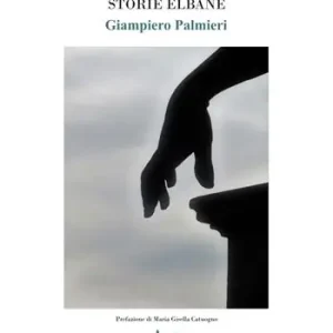 La cara memoria. Storie elbane Popolare