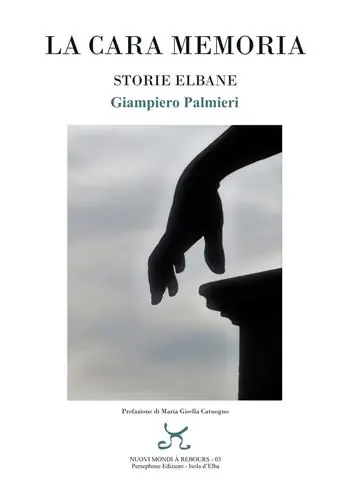 La cara memoria. Storie elbane Popolare