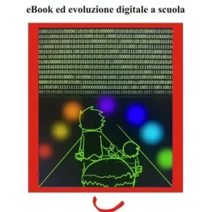 Prezzo Conveniente Un mondo di nuvole. 6ª edizione. EBook ed evoluzione digitale a scuola