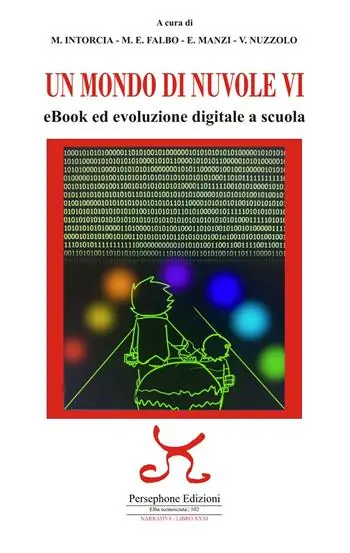 Prezzo Conveniente Un mondo di nuvole. 6ª edizione. EBook ed evoluzione digitale a scuola