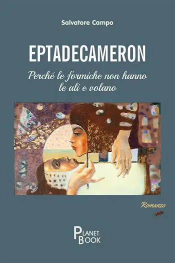 Eptadecameron. Perché le formiche non hanno le ali e volano Prezzo Conveniente