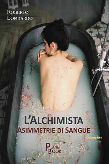 L‘Alchimista. Asimmetrie di sangue Soddisfatti O Rimborsati