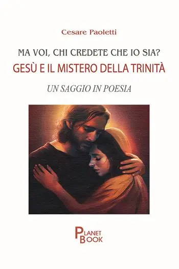 Subito Disponibile Ma voi, chi credete che io sia? Gesù e il mistero della Trinità. Un saggio in poesia