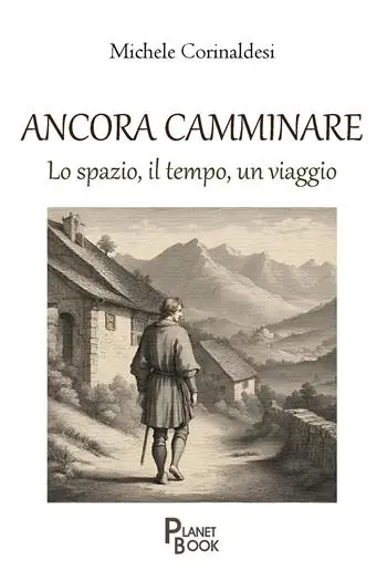Ancora camminare. Lo spazio, il tempo, un viaggio Economico