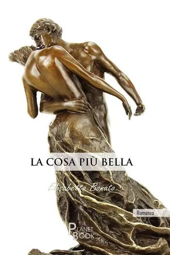 La cosa più bella Affare