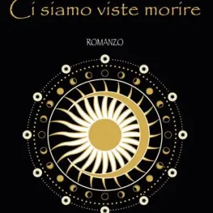 Ci siamo viste morire Prezzo Conveniente