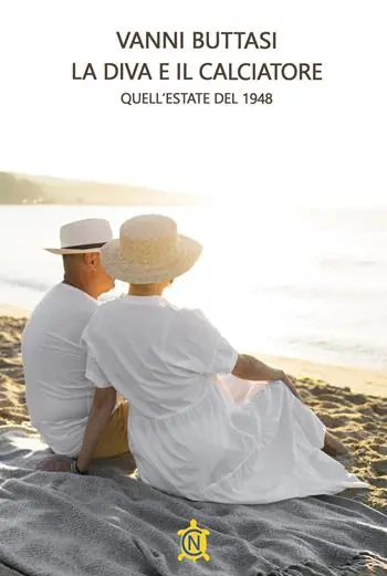 La diva e il calciatore. Quell‘estate del 1948 Soddisfatti O Rimborsati